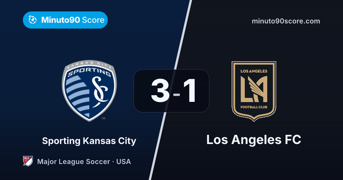 Article cover: Sporting Kansas City 3-1 Los Angeles FC: el golpe del 15.º que dejó sin respuestas al 6.º